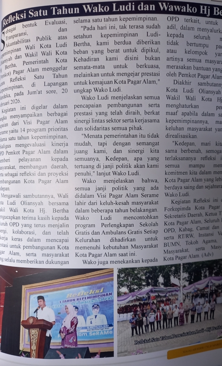 Refleksi satu tahun kepemimpinan Walikota dan Wakil Walikota Pagar Alam, menyampaikan berbagai pencapaian 14 program prioritas.